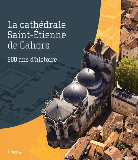 La cathédrale de Cahors