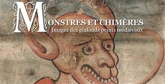 « Monstres et Chimères. Images des plafonds peints médiévaux »