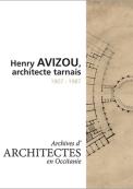 Henry AVIZOU architecte tarnais. 1907-1987