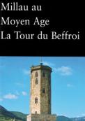 Millau au Moyen Âge, La tour du beffroi
