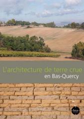 L'architecture de terre crue en Bas-Quercy